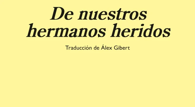 de nuestros hermanos heridos