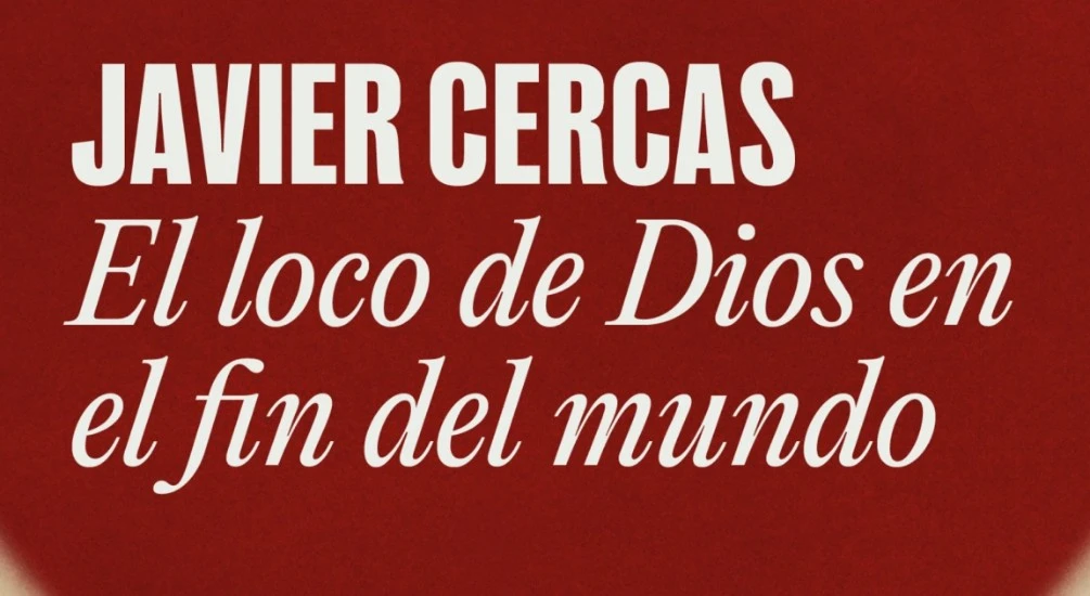 el loco de dios en el fin del mundo